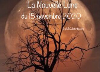 La Nouvelle Lune du 15 novembre 2020